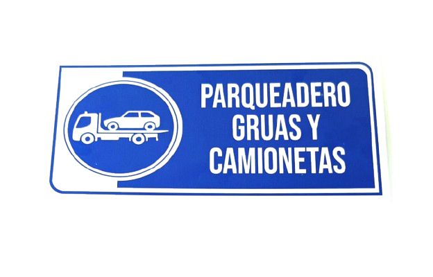 Senalizacion 30 x 15 Cms Parqueadero de Gruas y Camionetas