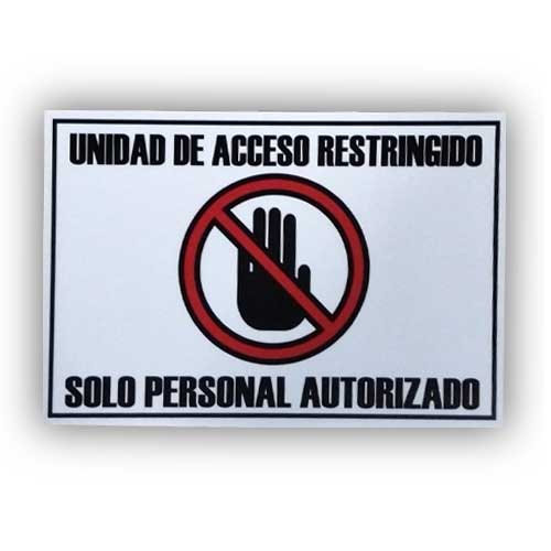 Señalizacion 22X15 Unidad De Acceso Restringido Solo Personal Autorizado en Abastece.co